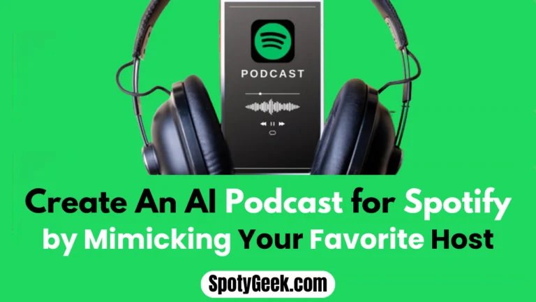 Create An AI Podcast for Spotify by Mimicking Your Favorite Host